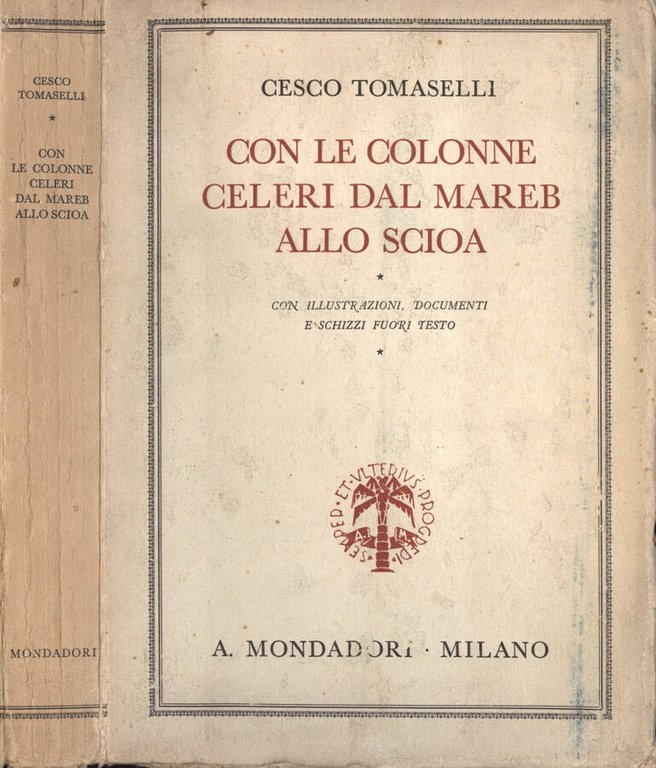 Con le colonne celeri dal Mareb allo Scioa