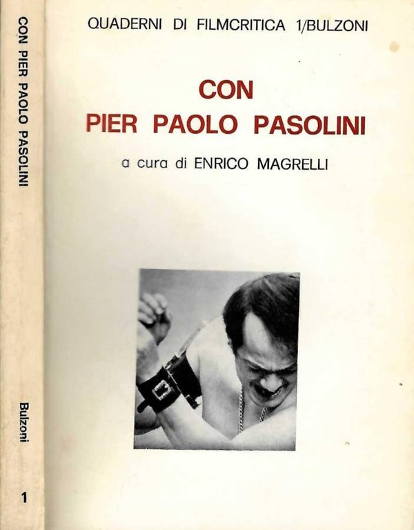 Con Pier Paolo Pasolini
