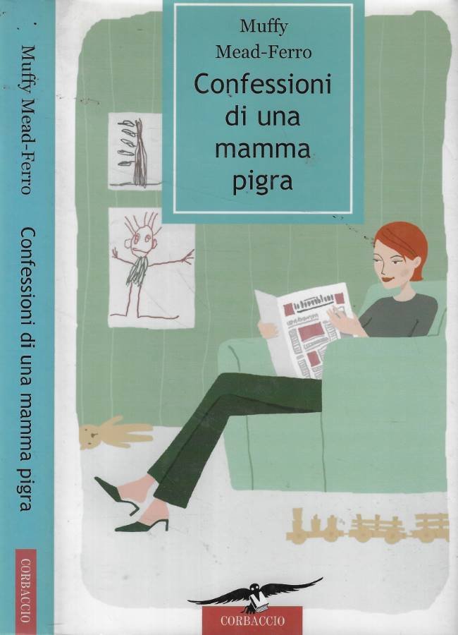 Confessioni di una mamma pigra