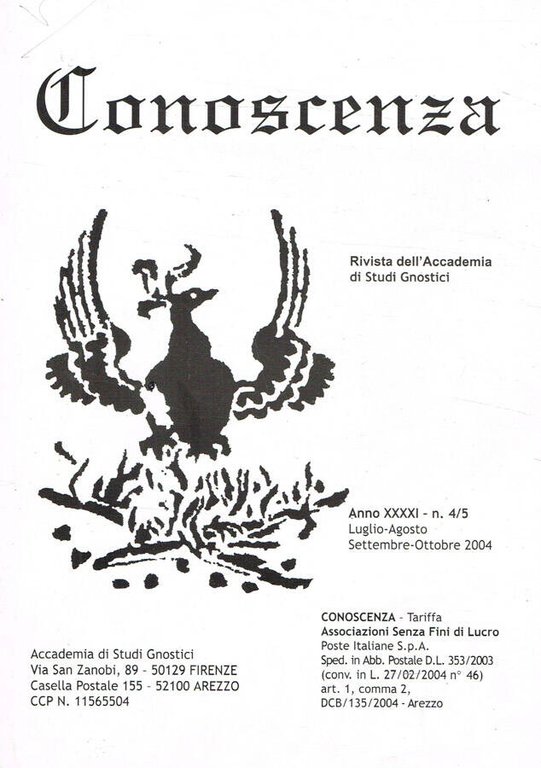 Conoscenza. Rivista dell'Accademia di Studi Gnostici anno XXXXI n.4/5