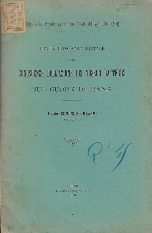 Contributo sperimentale alle conoscenze dell'azione dei tossici batterici sul cuore …