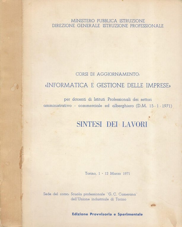 Corso di aggiornamento: Informatica e gestione delle imprese (per docenti …