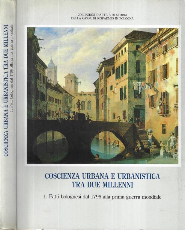 Coscienza urbana e urbanistica tra due millenni