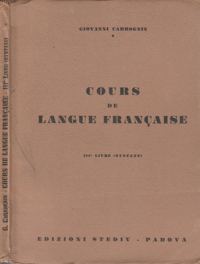 Cours de langue francaise vol III