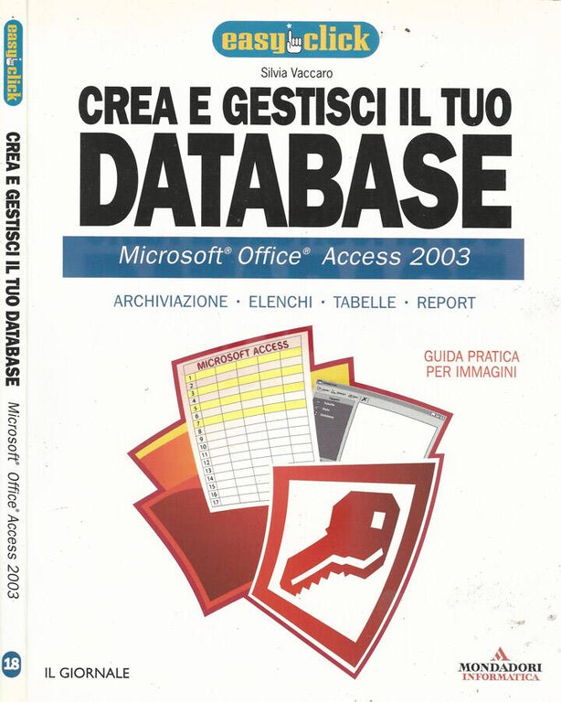 Crea e gestisci il tuo database - Microsoft Office Acces …