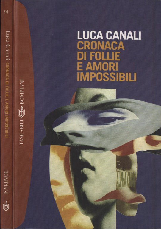 Cronaca di follie e amori impossibili