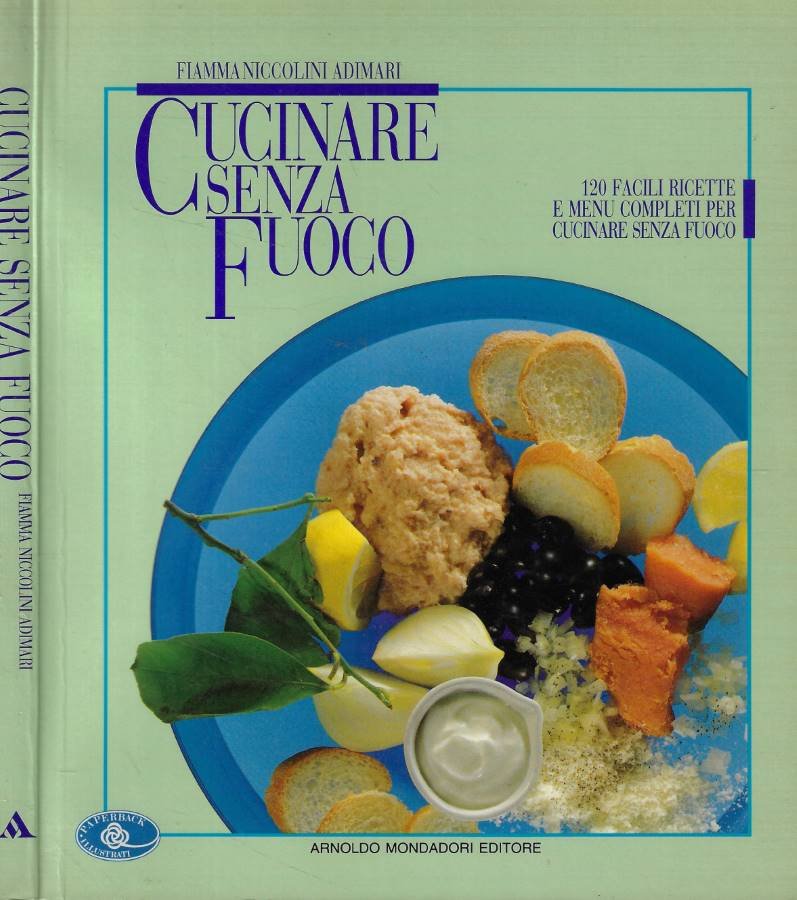 Cucinare senza fuoco
