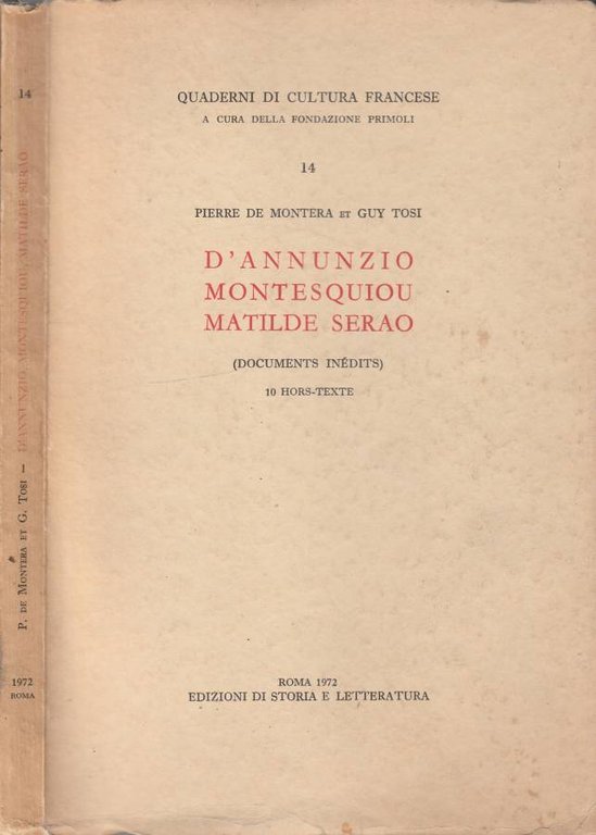 D'Annunzio, Montesquiou, Matilde Serao