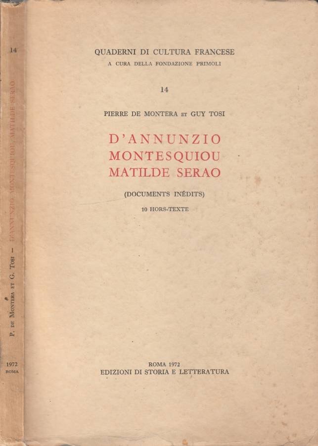 D'Annunzio, Montesquiou, Matilde Serao