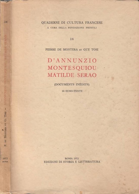 D'Annunzio, Montesquiou, Matilde Serao
