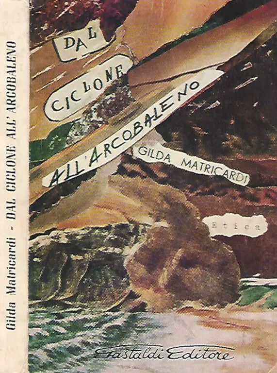 Dal ciclone all'arcobaleno | Immagine Gallery 2
