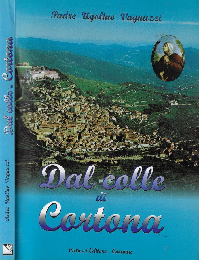 Dal colle di Cortona