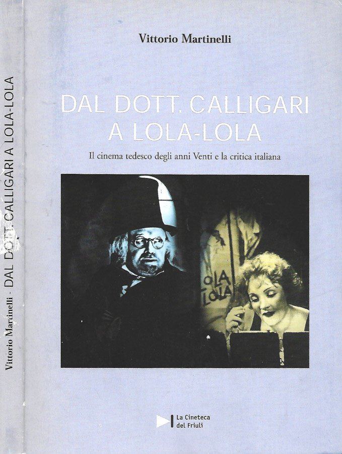 Dal dott. Calligari a Lola-Lola