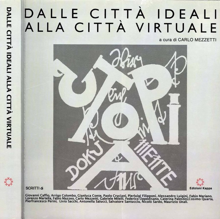 Dalle Città Ideali Alla Città Virtuale