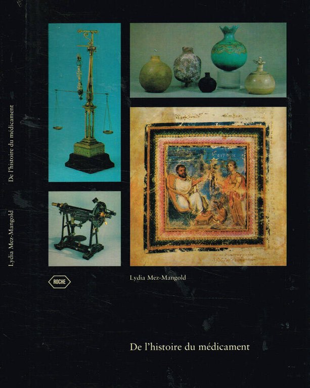 De l'histoire du médicament