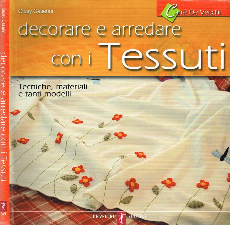 DECORARE E ARREDARE CON I TESSUTI