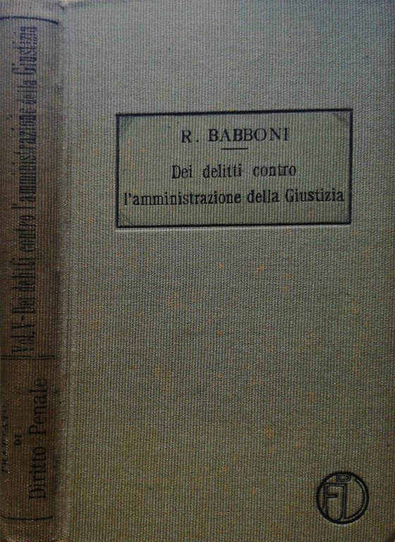 Dei delitti contro l'amministrazione della Giustizia | Immagine Gallery 2