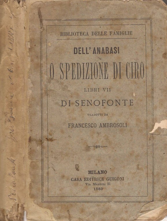 Dellanabasi o spedizione di Ciro  Libri VII