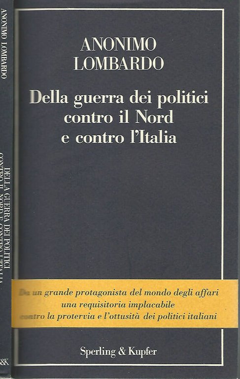 Della guerra dei politici contro il Nord e contro l'Italia | Immagine Gallery 2
