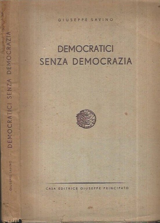 Democratici senza democrazia