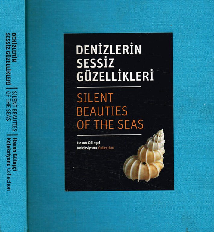 Denizlerin sessiz guzellikleri. Silent beauties of the sea