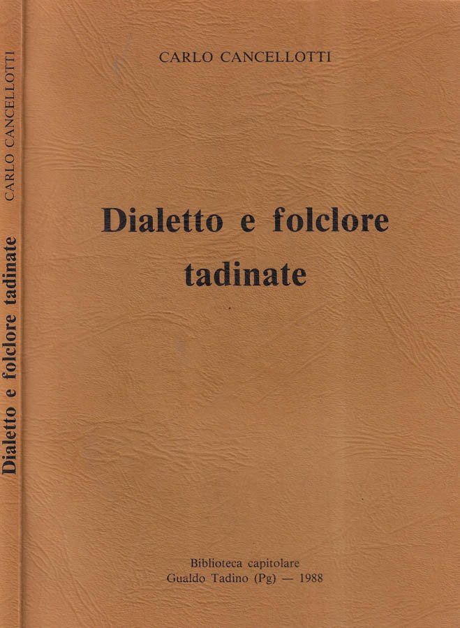 Dialetto e folclore tadinate