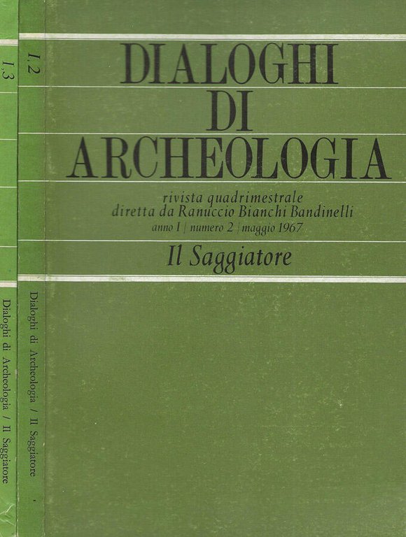 Dialoghi di archeologia Anno I, 1967 n.2,3