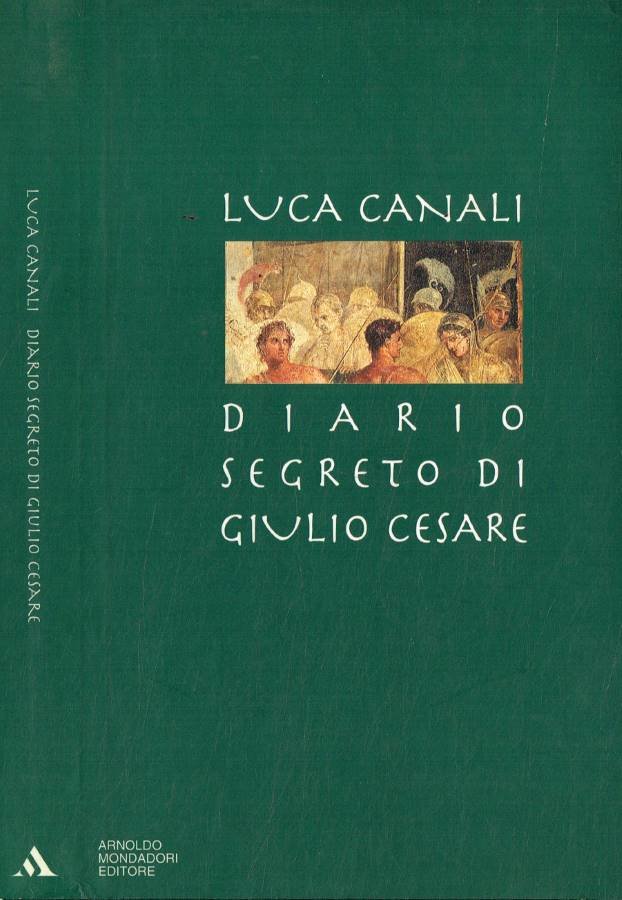 Diario segreto di Giulio Cesare