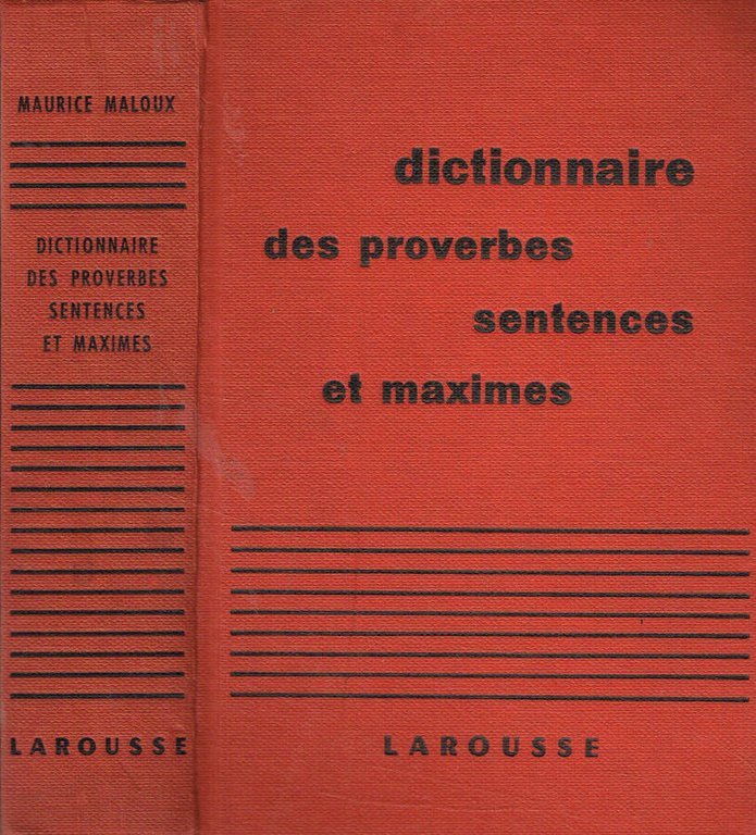 Dictionnaire des proverbes sentences et maximes