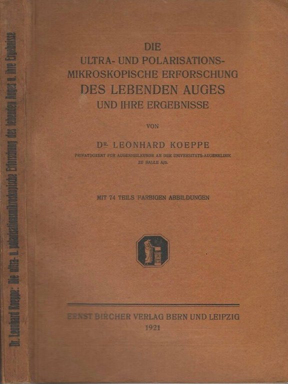Die Ultra-und Polarisations-Mikroskopische Erforschung des Lebenden Auges und Ihre Ergebnisse | Immagine Gallery 2
