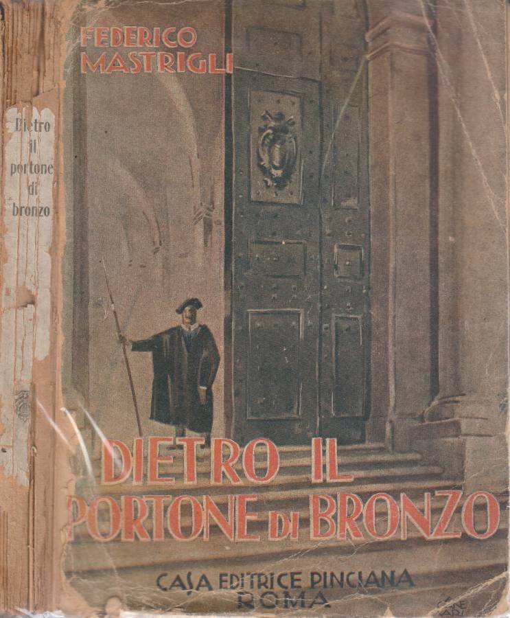 Dietro il portone di bronzo