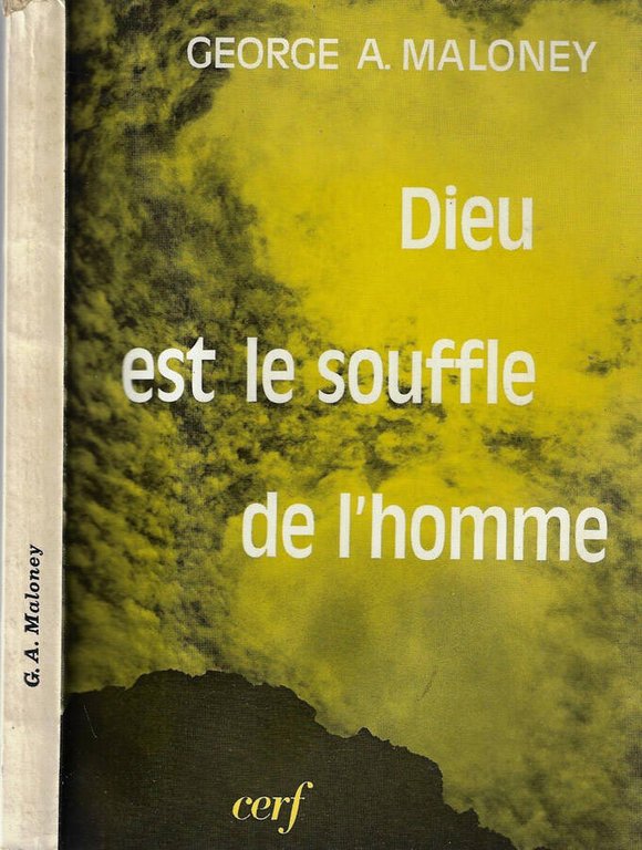 Dieu est le souffle de l'homme