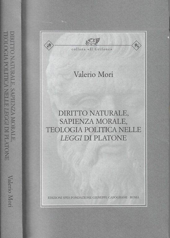 Diritto naturale, sapienza morale, teologia politica nelle leggi di Platone