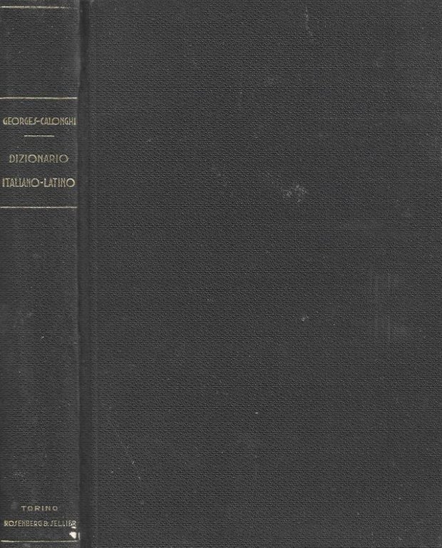 Dizionario della lingua italiana. Volume II. F. Calonchi e P. Rivoire