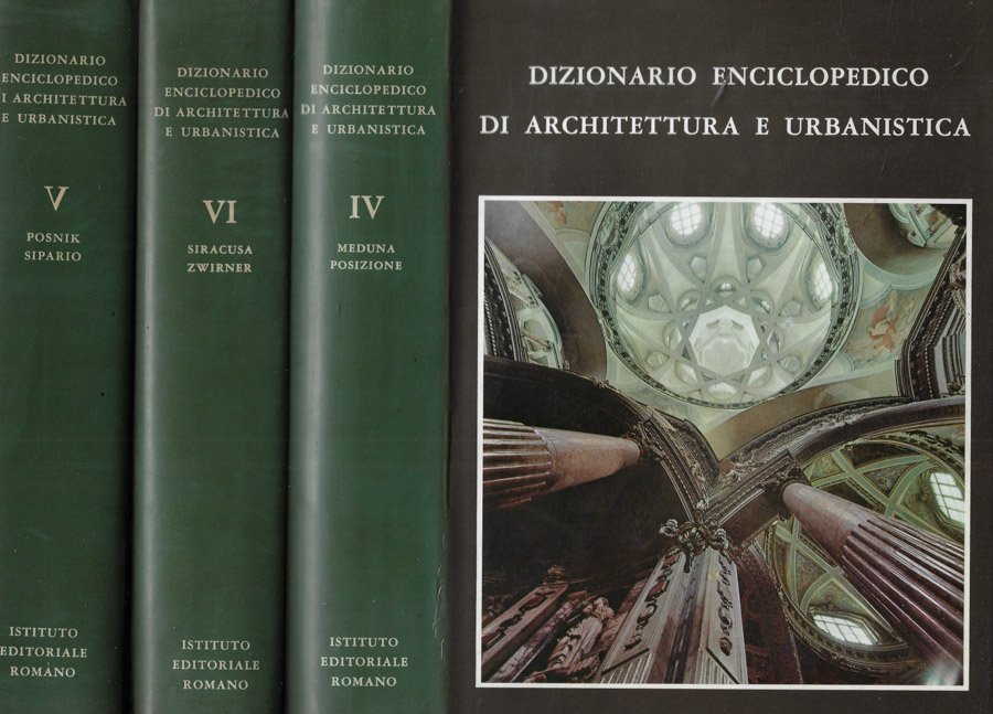 Dizionario Enciclopedico di Architettura e Urbanistica Vol. IV-V-VI