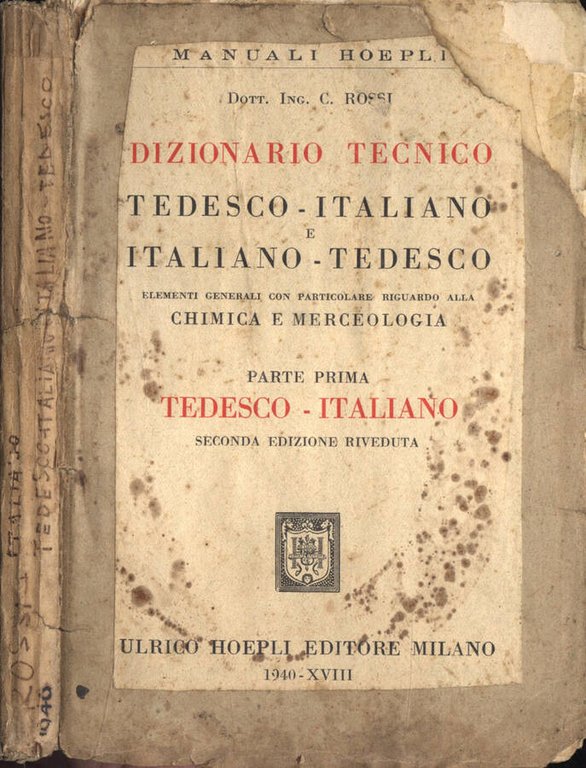 Dizionario tecnico tedesco - italiano. Italiano - tedesco