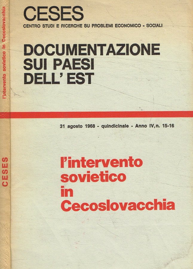 Documentazione sui paesi dell'est. Quindicinale, anno IV, n.15-16, 31 agosto …