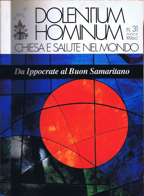 Dolentium Hominum Chiesa e Salute nel Mondo (Vol. 31)