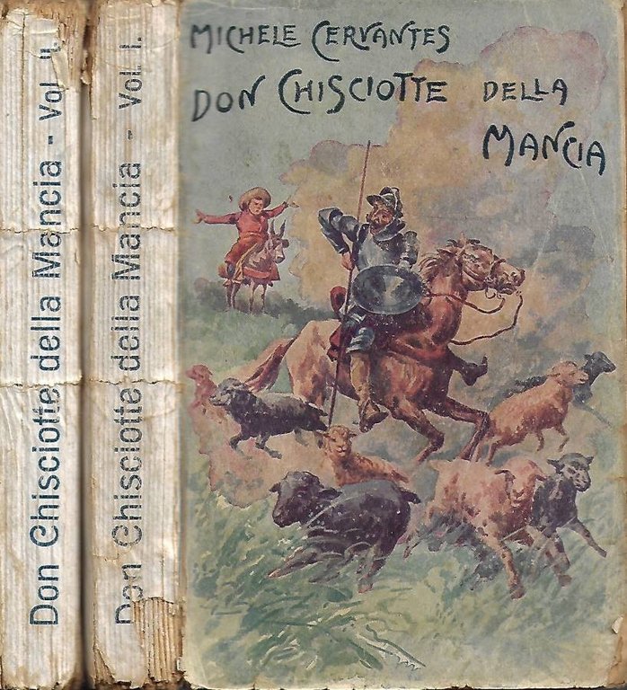 Don Chisciotte della Mancia. Vol. I, Vol. II