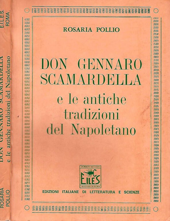 DON GENNARO SCAMARDELLA E LE ANTICHE TRADIZIONI DEL NAPOLETANO