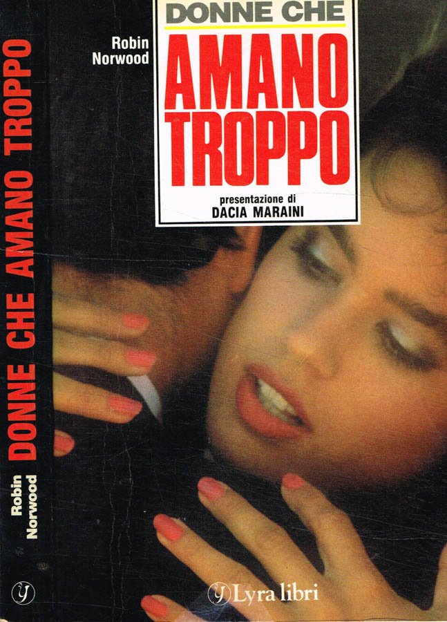 Donne che amano troppo