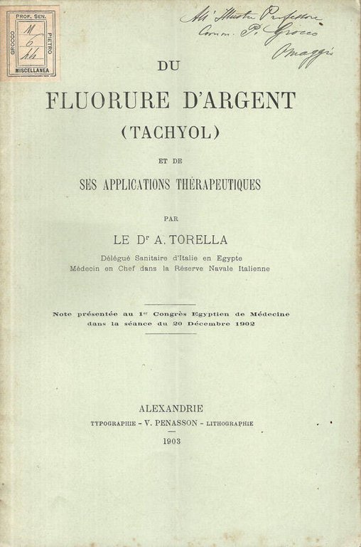 Du fluorure d'argent (Tachyol) et de ses applications thérapeutiques