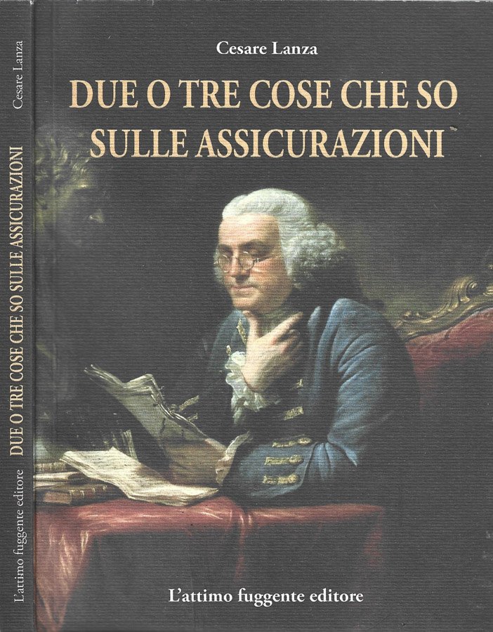Due o tre cose che so sulle assicurazioni