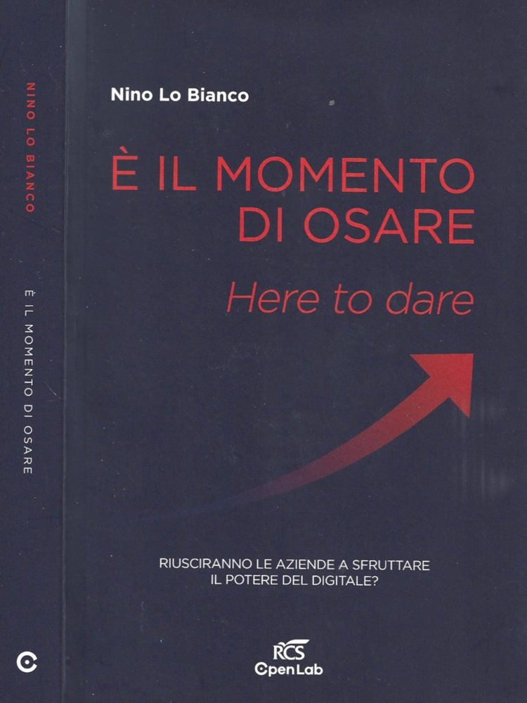 E' il momento di osare. Here to dare