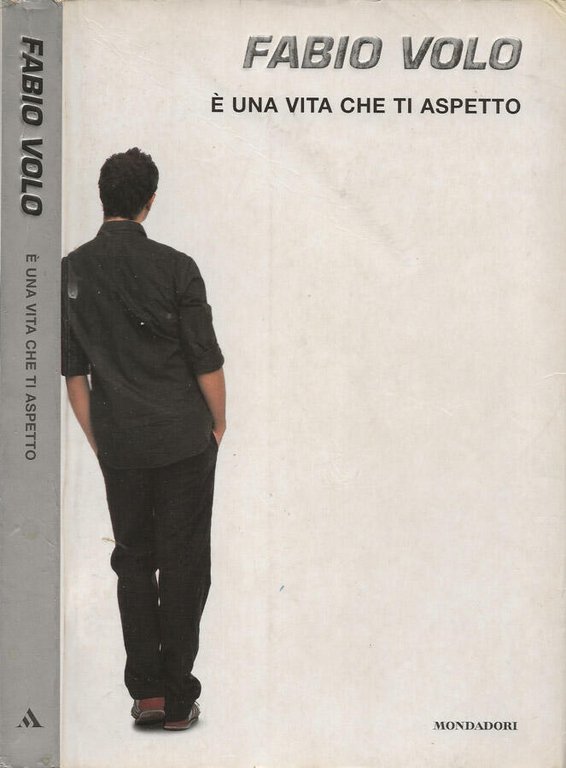 É una vita che ti aspetto