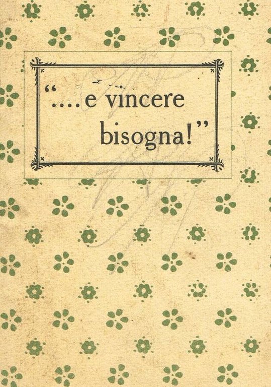E VINCERE BISOGNA | Immagine Gallery 2