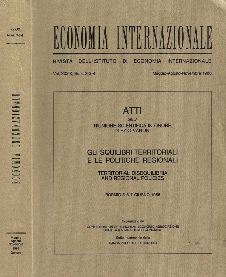 Economia internazionale. Rivista dell'Istituto di economia internazionale. Vol. XXXIX, Num. …