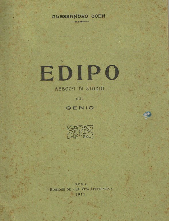 Edipo. Abbozzi di studio sul Genio