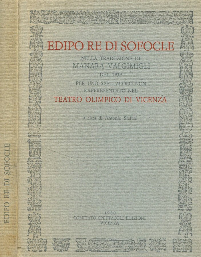 Edipo Re di Sofocle nella traduzione di Manara Valgimigli del …