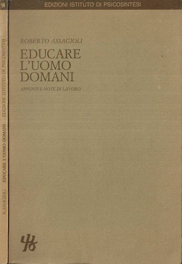 Educare l' uomo domani